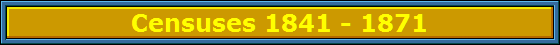 Censuses 1841 - 1871
